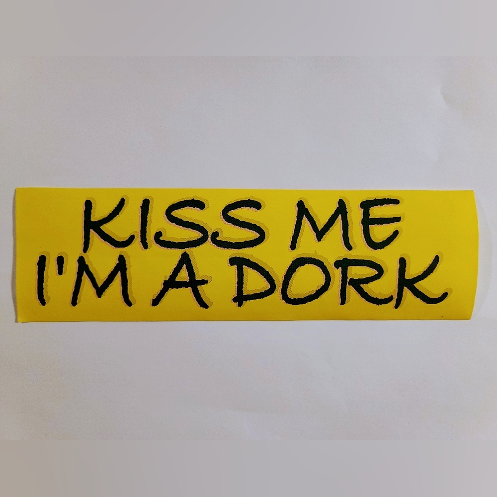 👽3 For $8 'Kiss Me I'm a Dork' Sticker